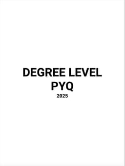 Degree Level PYQ COMBO (2021-24 & 2025)